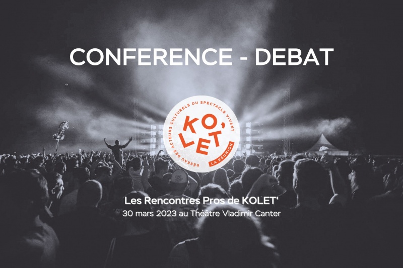 Confrence : Quels publics pour quels spectacles - KOLET La Runion